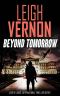 [Justin Lakes Supernatural Thriller 01] • Beyond Tomorrow · an Action Thriller Novel (Justin Lakes Supernatural Thriller Series Book 1)